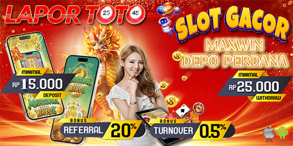 laportoto slot maxwin deposit perdana